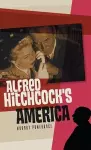 Alfred Hitchcock's America cover