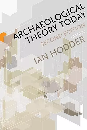 Archaeological Theory Today cover