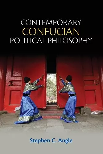 Contemporary Confucian Political Philosophy cover