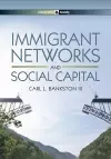 Immigrant Networks and Social Capital cover