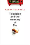Television and the Meaning of 'Live' cover