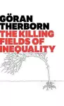 The Killing Fields of Inequality cover
