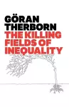 The Killing Fields of Inequality cover