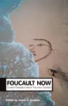 Foucault Now cover