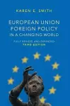 European Union Foreign Policy in a Changing World cover