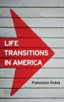 Life Transitions in America cover