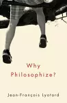 Why Philosophize? cover