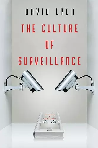 The Culture of Surveillance cover