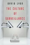 The Culture of Surveillance cover