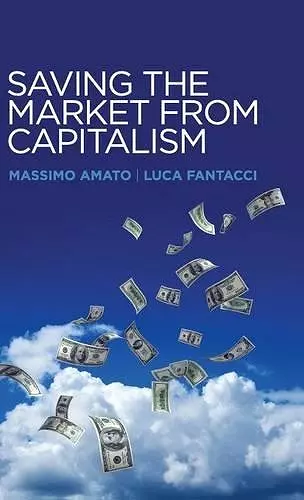 Saving the Market from Capitalism cover