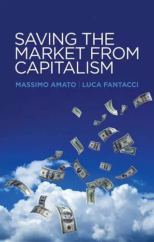 Saving the Market from Capitalism cover