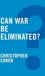 Can War be Eliminated? cover