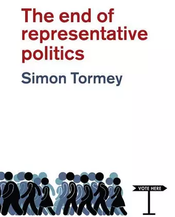 The End of Representative Politics cover