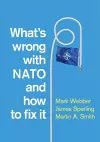 What's Wrong with NATO and How to Fix it cover