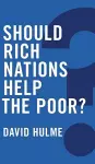 Should Rich Nations Help the Poor? cover