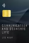 Communication and Economic Life cover