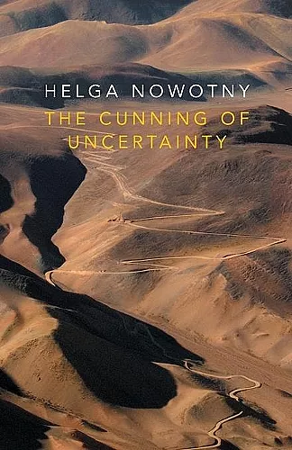 The Cunning of Uncertainty cover