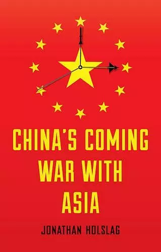 China's Coming War with Asia cover