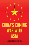 China's Coming War with Asia cover