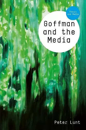 Goffman and the Media cover