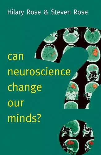 Can Neuroscience Change Our Minds? cover