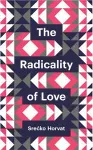 The Radicality of Love cover