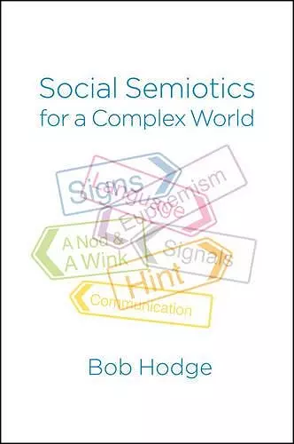 Social Semiotics for a Complex World cover