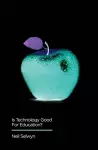 Is Technology Good for Education? cover