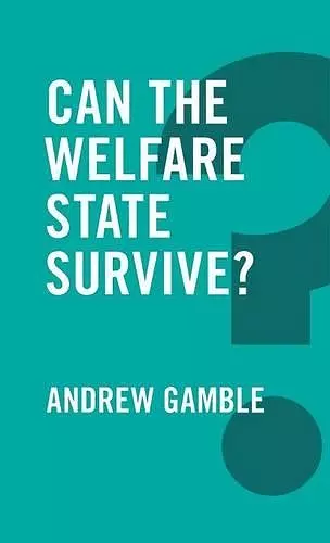 Can the Welfare State Survive? cover