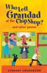 Who Left Grandad at the Chip Shop? cover