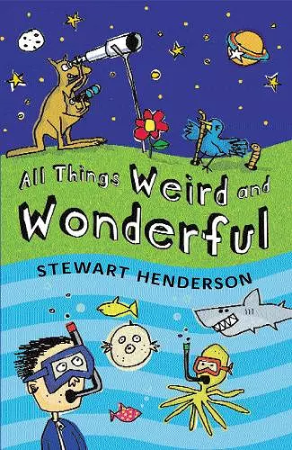 All Things Weird and Wonderful cover