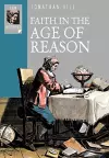 Faith in the Age of Reason cover