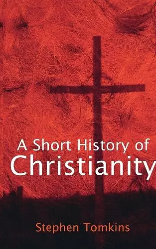 A Short History of Christianity cover