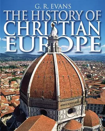 The History of Christian Europe cover