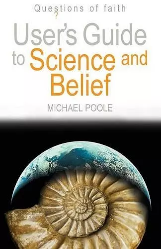 User's Guide to Science and Belief cover