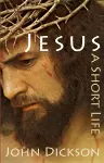 Jesus: A Short Life cover