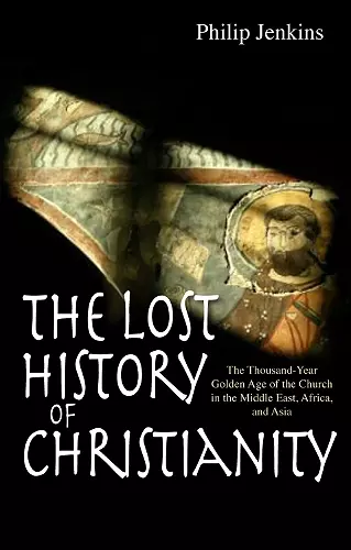 The Lost History of Christianity cover