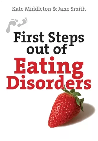 First Steps out of Eating Disorders cover