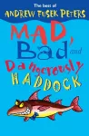 Mad, Bad and Dangerously Haddock cover