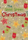 The Good Green Christmas cover