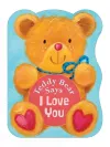 Teddy Bear Says I Love You packaging