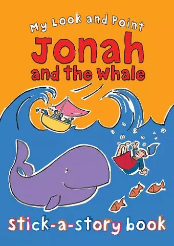 My Look and Point Jonah and the Whale Stick-a-Story Book cover