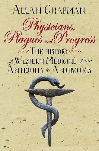 Physicians, Plagues and Progress cover