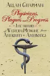 Physicians, Plagues and Progress cover