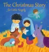 The Christmas Story for Little Angels cover