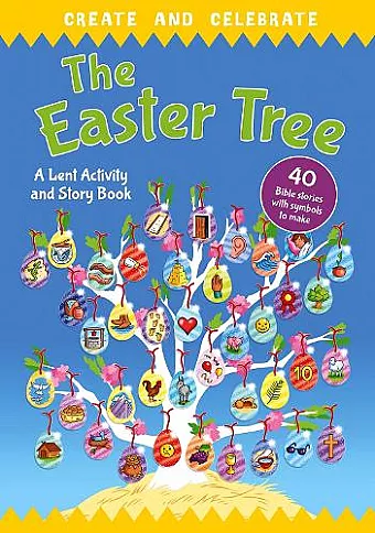 Create and celebrate: The Easter Tree cover