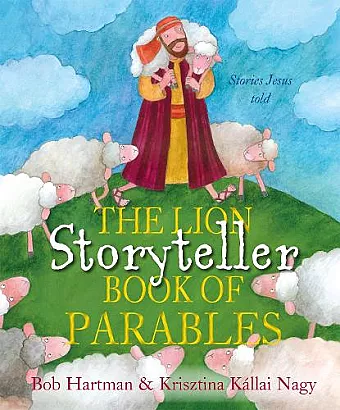 The Lion Storyteller Book of Parables cover