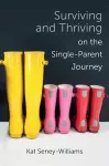 Surviving and Thriving on the Single-Parent Journey cover