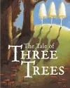 The Tale of Three Trees cover