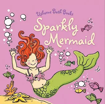 Sparkly Mermaid Bath Book cover